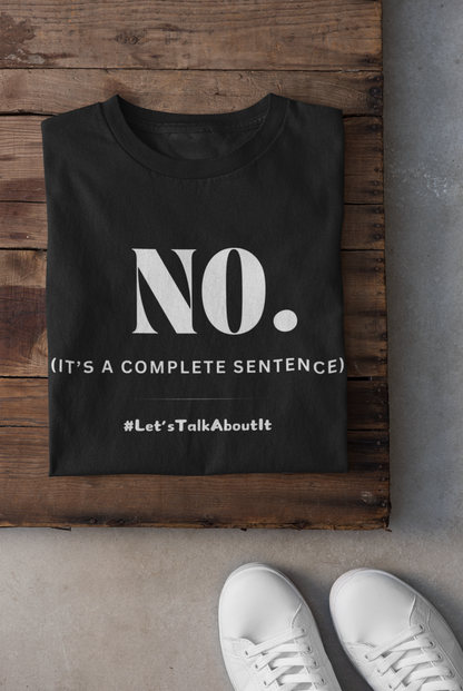 No.- Unisex T-Shirt